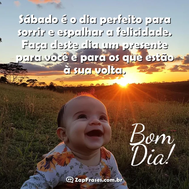 Bebê sorrindo ao ar livre durante o pôr do sol com frase inspiradora de sábado.