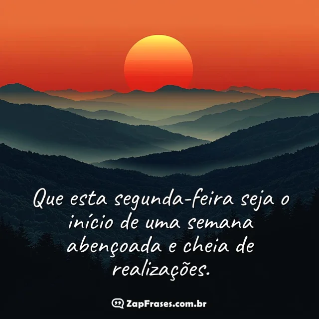 Paisagem de montanhas ao amanhecer com mensagem motivacional de segunda-feira