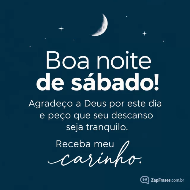 Azul-petróleo liso, lua branca pequena no alto.. Arte com a mensagem: Boa noite de sábado! Agradeço a Deus por este dia e peço que seu descanso seja tranquilo. Receba meu carinho.