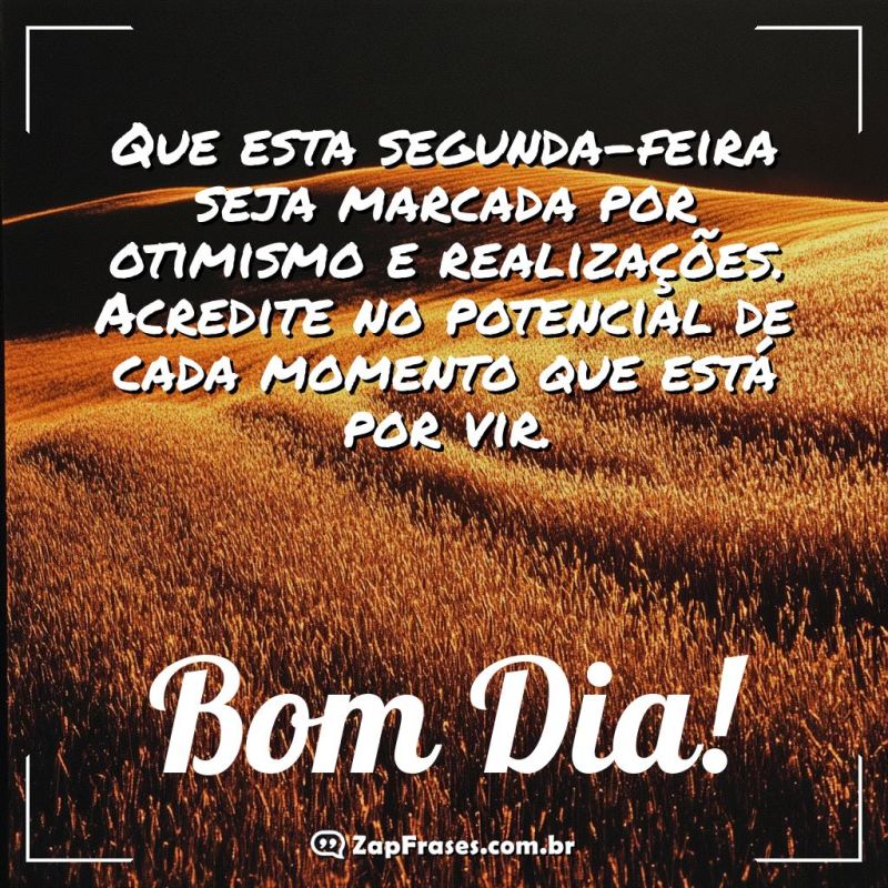 Mensagem Motivacional para Começar a Segunda-Feira