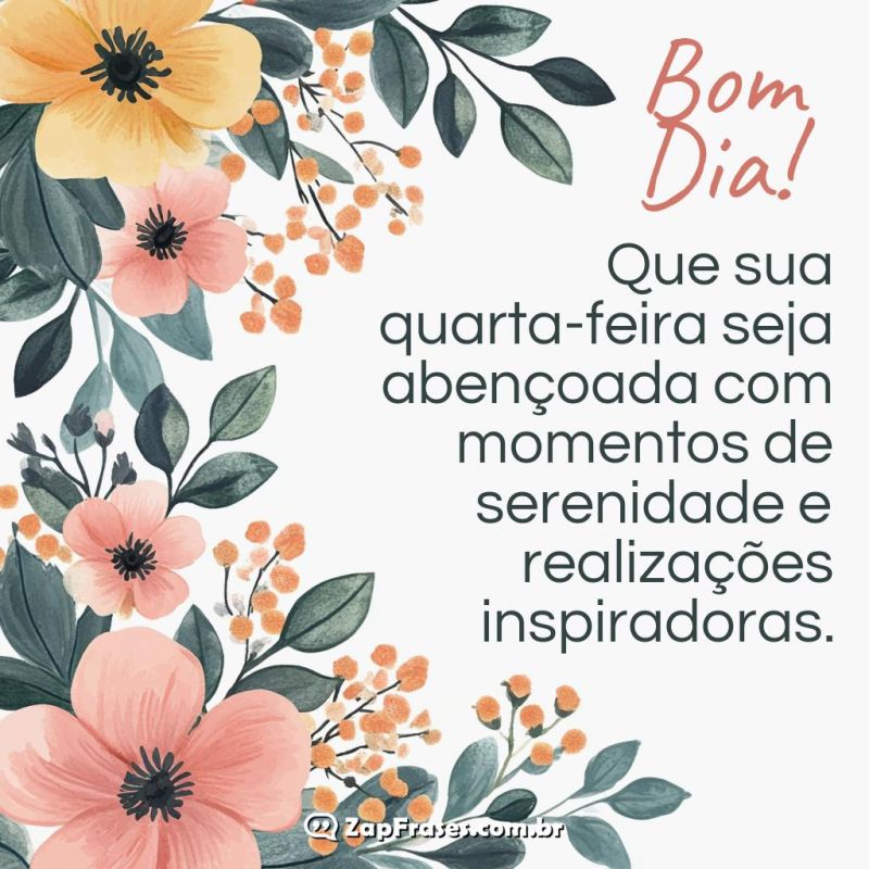 Imagem de Bom Dia com mensagem inspiradora para quarta-feira