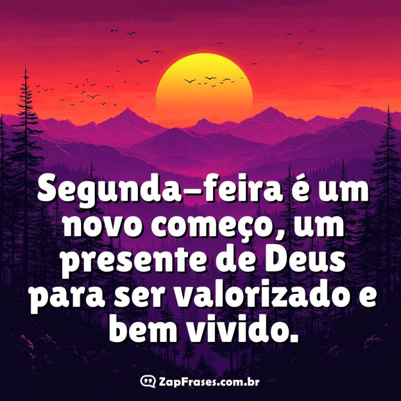 Novo Começo: Inspirador presente de Deus para Segunda-Feira