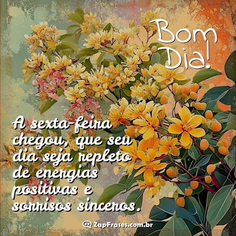 Mensagem de Bom Dia para Sexta-Feira com Energias Positivas