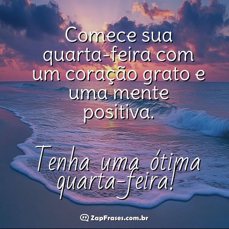 Uma Quarta-feira Grata e Positiva