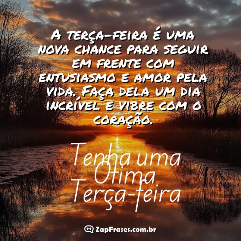 Frase motivacional em cenário de por do sol para uma terça-feira inspiradora