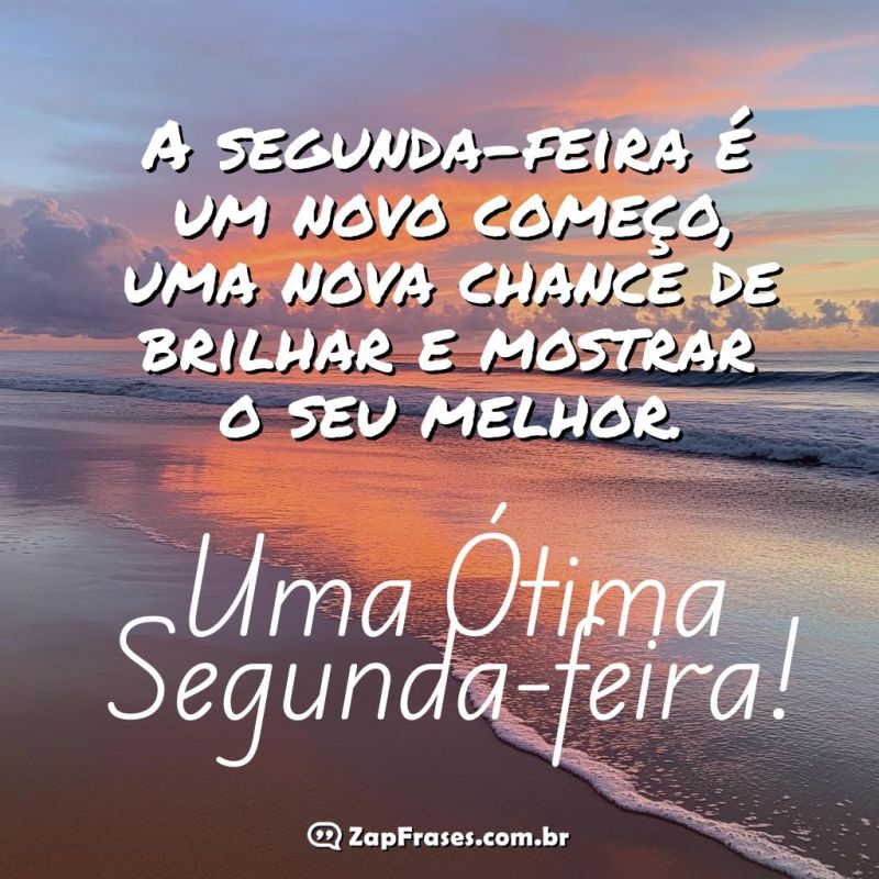 Inicie sua Segunda-feira com Motivação e Inspiração