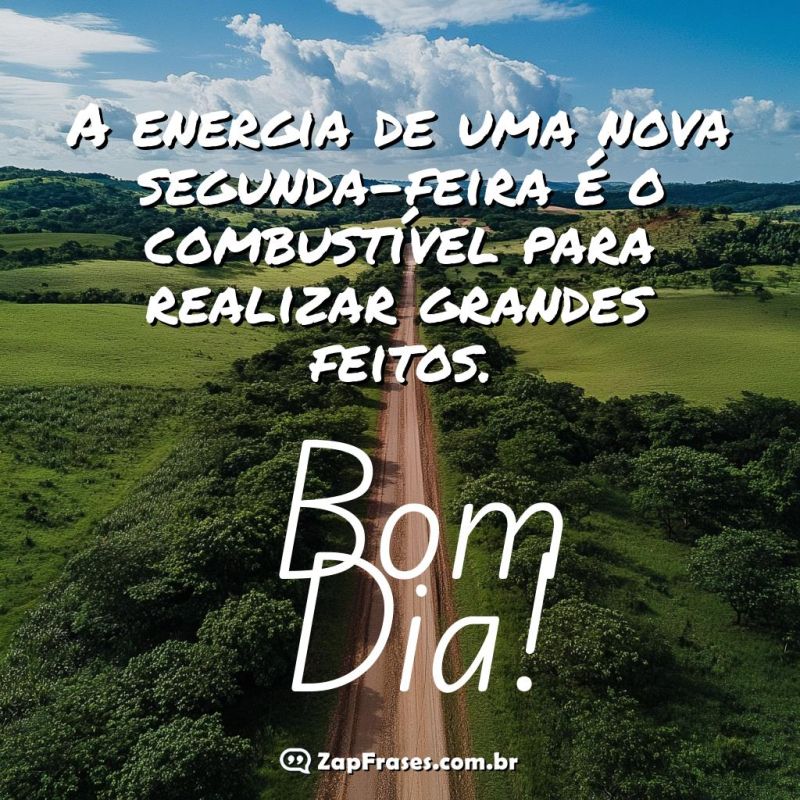 Desperte a Motivação com a Energia de uma Nova Segunda-feira