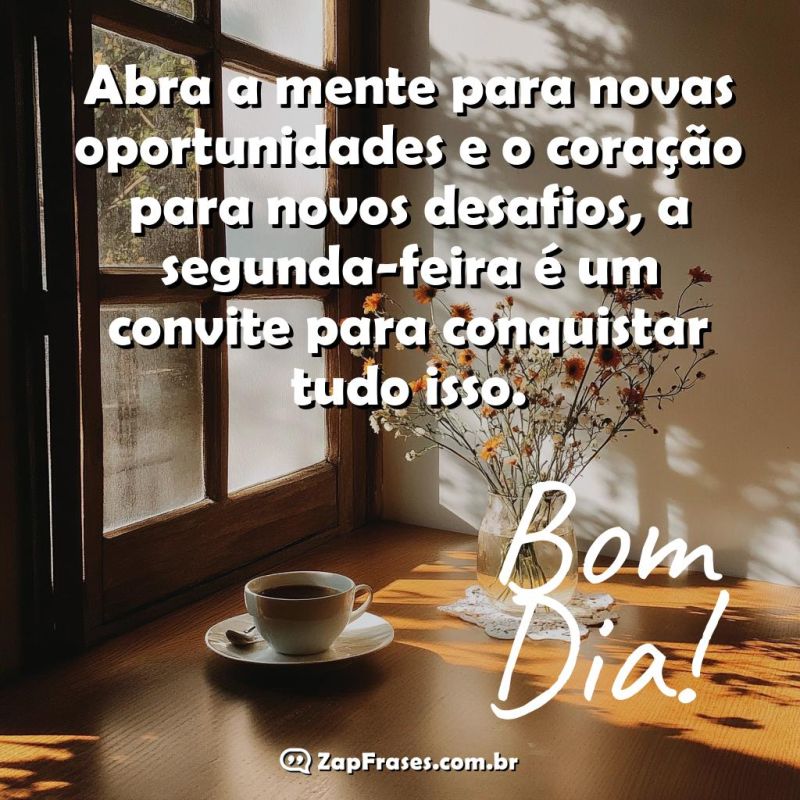 Bom Dia Inspirador: Motivação para sua Segunda-Feira